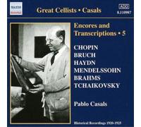 Casals - CASALS, Pablo: Encores and Transcriptions, Vol. 5: Complete Acoustic Recordings, Part 3
