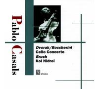 Pablo Casals - Pablo Casals : Dvorak Cello Concerto