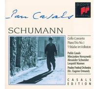 Pablo Casals Plays Schumann at Prades (1952-1953)