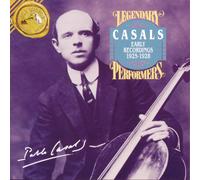 Casals, Pablo - Early Recordings