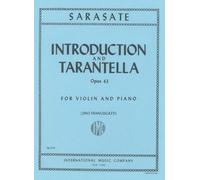 Pablo De Sarasate: Introduction and Tarantella Op. 43 for Violin and Piano, Edited by Zino Francescatti