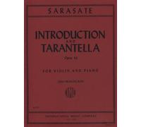Pablo De Sarasate: Introduction and Tarantella Op. 43 for Violin and Piano, Edited by Zino Francescatti