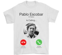 Pablo Escobar El Patron is Calling Mens T-Shirt 100% Cotton White L