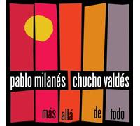 Pablo Milanes and Chucho Valdes - Mas Alla De Todo