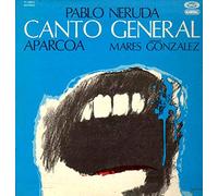 Pablo Neruda - Canto General [Vinyl LP]