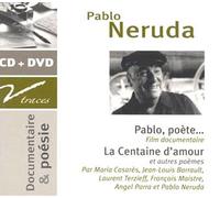 Pablo Neruda - La Centaine D'Amour Et Autres Poèmes