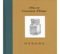 Pablo Neruda Odes to Common Things Hardback Book Pablo Neruda Multicolor