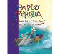 Pablo Neruda para ninos/ Pablo Neruda for Children (Poesia para ninos/ Poetry for Children)