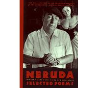 Pablo Neruda: Selected Poems/Bilingual Edition