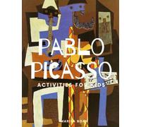 Pablo Picasso: Activities for Kids (Meet the Artist by Magic Spells for Teachers LLC)