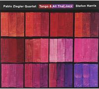 Pablo Quartet & Ziegler - Tango & All That Jazz