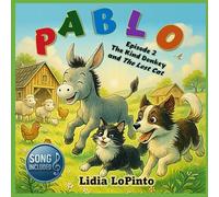 Pablo The Kind Donkey and The Lost Cat: Second Episode - Song Included (Cloverleaf Nature Adventures)
