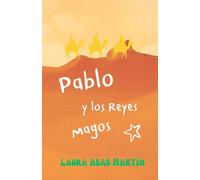 PABLO Y LOS REYES MAGOS