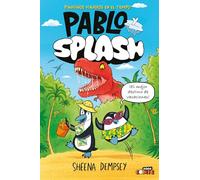 PABLO Y SPLASH. PINGÜINOS VIAJEROS EN EL TIEMPO