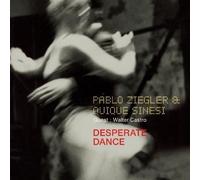 Pablo Ziegler & Quique Sinesi - Desperate Dance