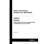 PACE Code D: Police and Criminal Evidence Act 1984 Codes of Practice