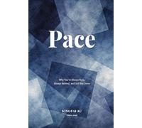Pace: Why You’re Always Busy, Always Behind, and Still Not Done