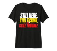 Pacemaker Heart Still Here Cardiac Device Premium T-Shirt