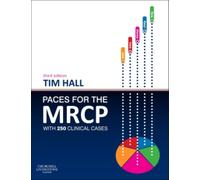PACES for the MRCP : with 250 Clinical Cases