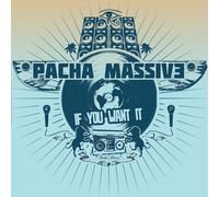 Pacha Massive If You Want it (CD) (US IMPORT)