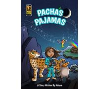 Pacha's Pajamas: A Story Written by Nature (Morgan James Kids)