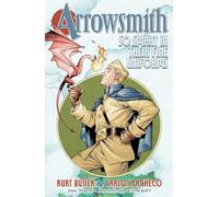 Pacheco, Carlos - Arrowsmith: So Smart in their Fine Uniforms: Volume 1