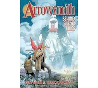 Pacheco, Carlos - Arrowsmith Volume 2: Behind Enemy Lines