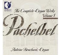 Pachelbel: Complete Organ Works, Vol.1