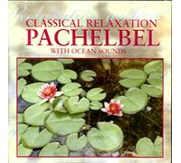 Pachelbel, J. - Classical Relaxation With Pach