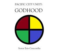 Pacific City Unity: Godhood: 1