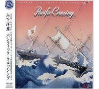 Pacific Crossing by Yamashita, Yosuke (2003-11-03)