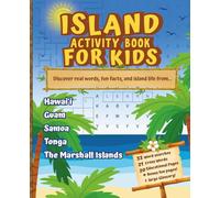 Pacific Islands Activity Book for Kids Ages 7+: Word Searches, Crosswords, and Mazes Exploring Island Life in Hawaiʻi, Guam, Samoa, Tonga, and the Marshall Islands