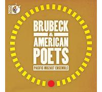 Pacific Mozart Ensemble - Brubeck American Poets