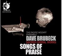 Pacific Mozart Ensemble - Dave Brubeck: Songs Of Praise