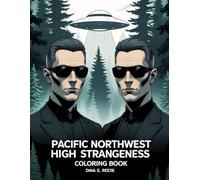 Pacific Northwest High Strangeness: Coloring Book