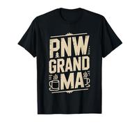 Pacific Northwest Raised Grandma Oregon Washington T-Shirt