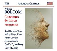 Pacific Symphony / Carl St. Clair - Bolcom:Canclones De Lorca