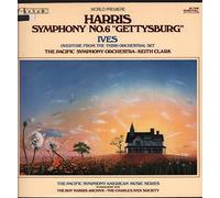 Pacific Symphony Orchestra / Keith Clark - Harris: Symphony No. 6 "Gettysburg" / Ives: Overture From the Third Orchestral Set (World Premiere)