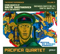 Pacifica Quartet - Schnittke: The Soviet Experience Volume IV