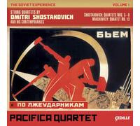 Pacifica Quartet - Shostakovich: The Soviet Experience Vol. I (String Quartet, No. 5-8 / String Quartet, No. 13)