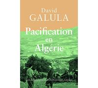 Pacification En Algerie: 1956-1958: 17 (Memoires De Guerre)