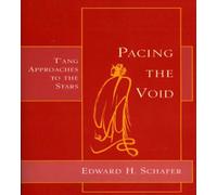 Pacing the Void: T'ang Approaches to the Stars