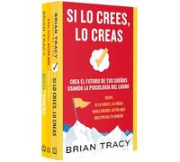 Pack Brian Tracy. (Contiene: Si Lo Crees Lo Creas / Habla Menos, Actúa Más / Multiplica Tu Dinero) / Brian Tracy Pack: Si lo crees lo creas / Habla ... más / Multiplica tu dinero (Clave)