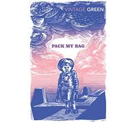 Pack My Bag: Henry Green