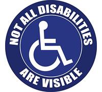 Pack of 2 Not All Disabilities Are Visible Self Adhesive Vinyl Stickers For All Disiabilities 100mm by 100mm Each