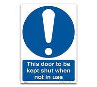 Pack of 2 This door to be kept shut when not in use Sign, A5 210x148mm, PVC Rigid Plastic, PPE Mandatory Health and Safety Signs