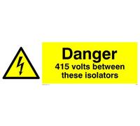 Pack of five - 415 Volts Between Isolators Sign - 300x100mm - L31