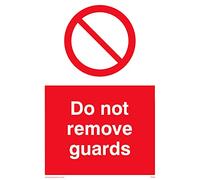 Pack of five - Do Not Remove Guards Sign - 100x150mm - A6P
