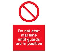 Pack of five - Do Not Start Until Guarded Sign - 100x150mm - A6P