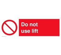 Pack of five - Do not use lift with prohibition symbol Sign - 300x100mm - L31